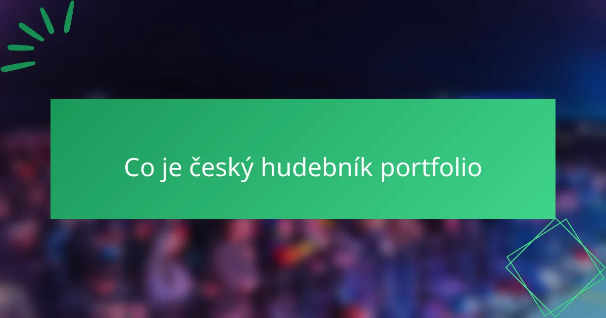 Co je český hudebník portfolio