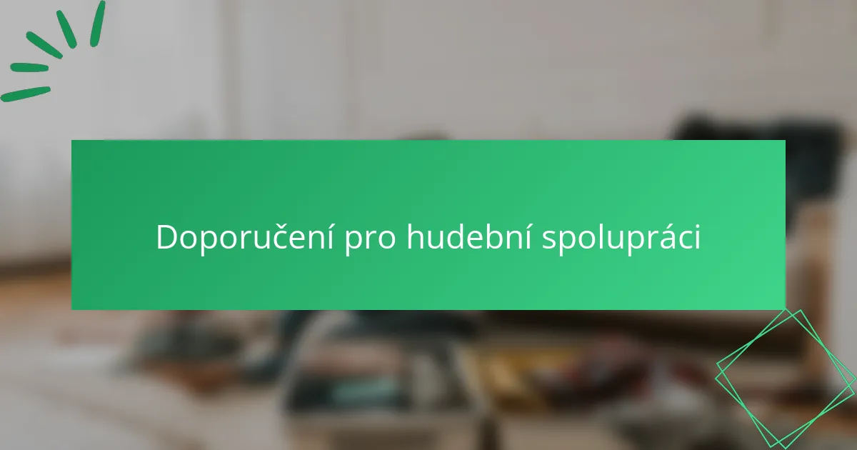 Doporučení pro hudební spolupráci