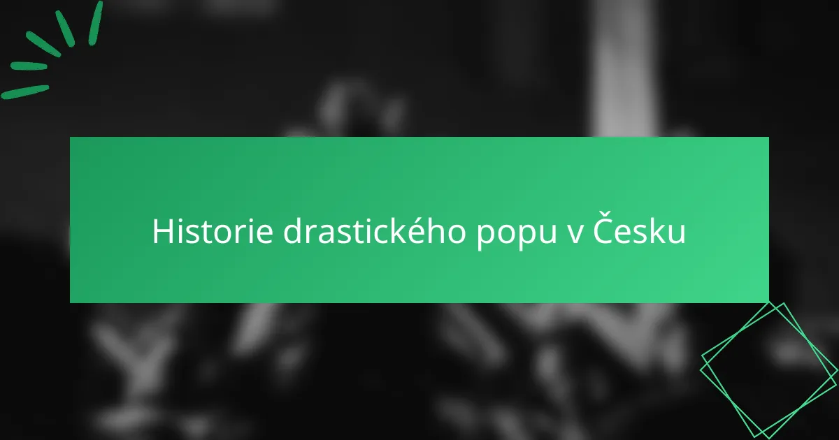 Historie drastického popu v Česku
