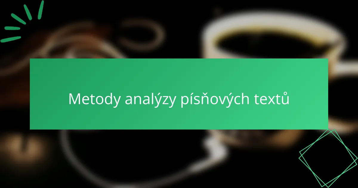 Metody analýzy písňových textů