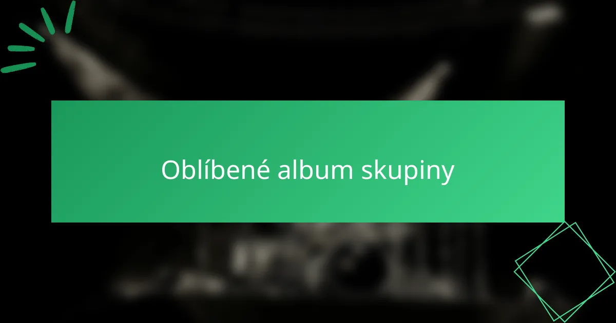 Oblíbené album skupiny