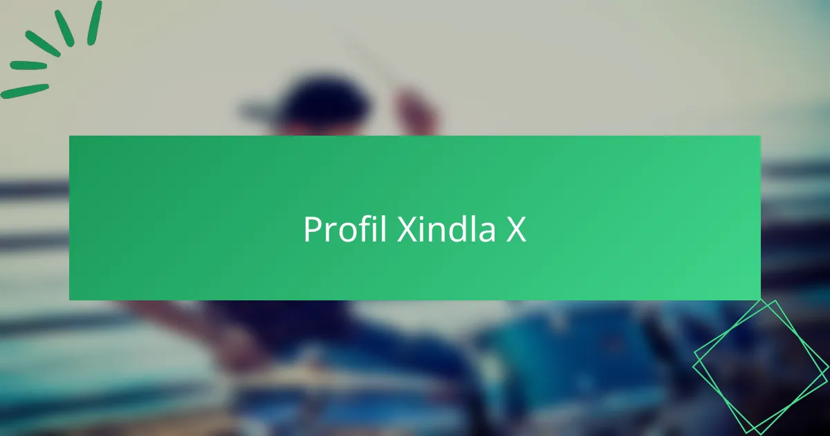 Profil Xindla X