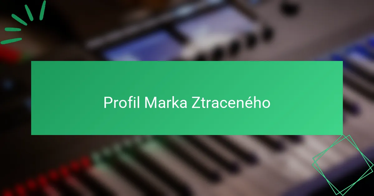 Profil Marka Ztraceného