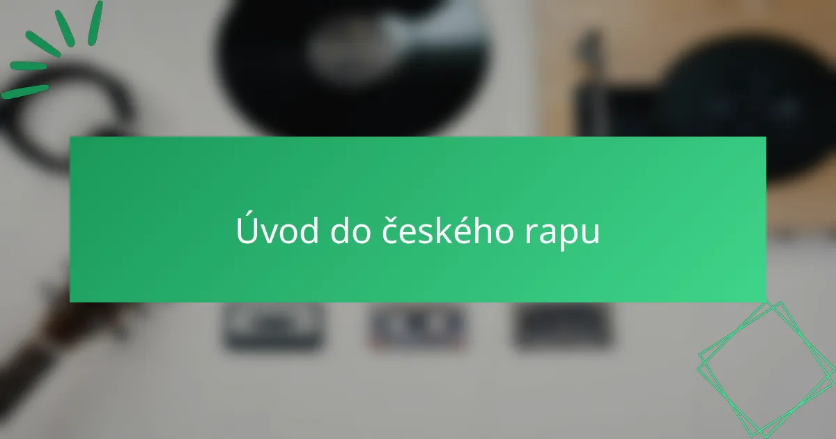 Úvod do českého rapu