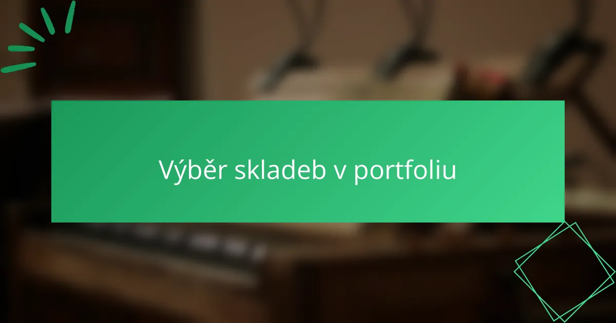 Výběr skladeb v portfoliu