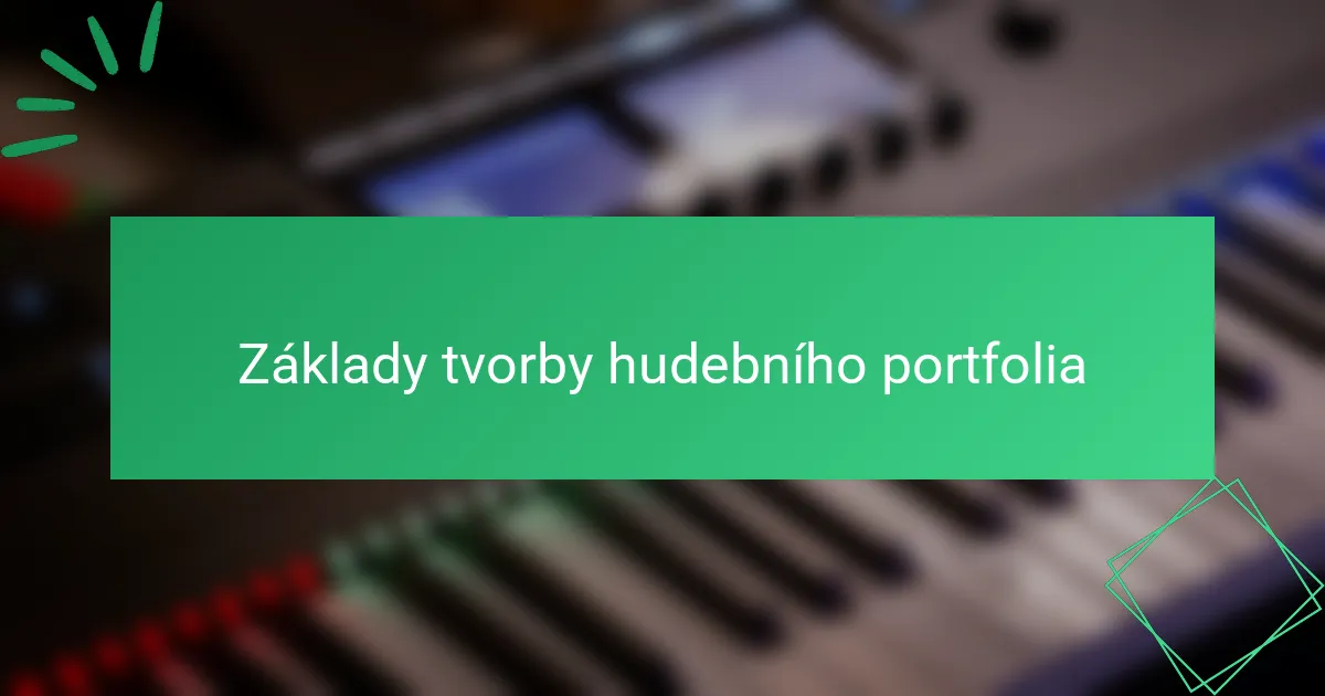 Základy tvorby hudebního portfolia